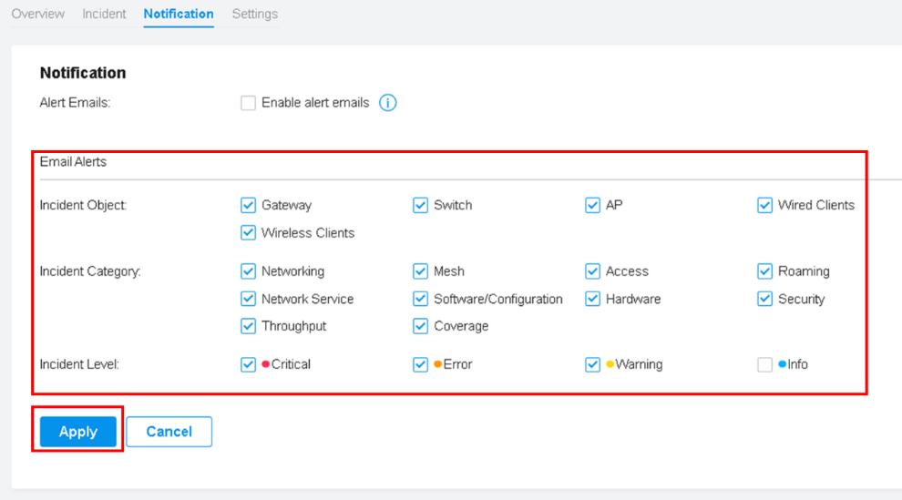 Select Email Alerts type. There’re Incident Object, Incident Category, and Incident Level to choose.