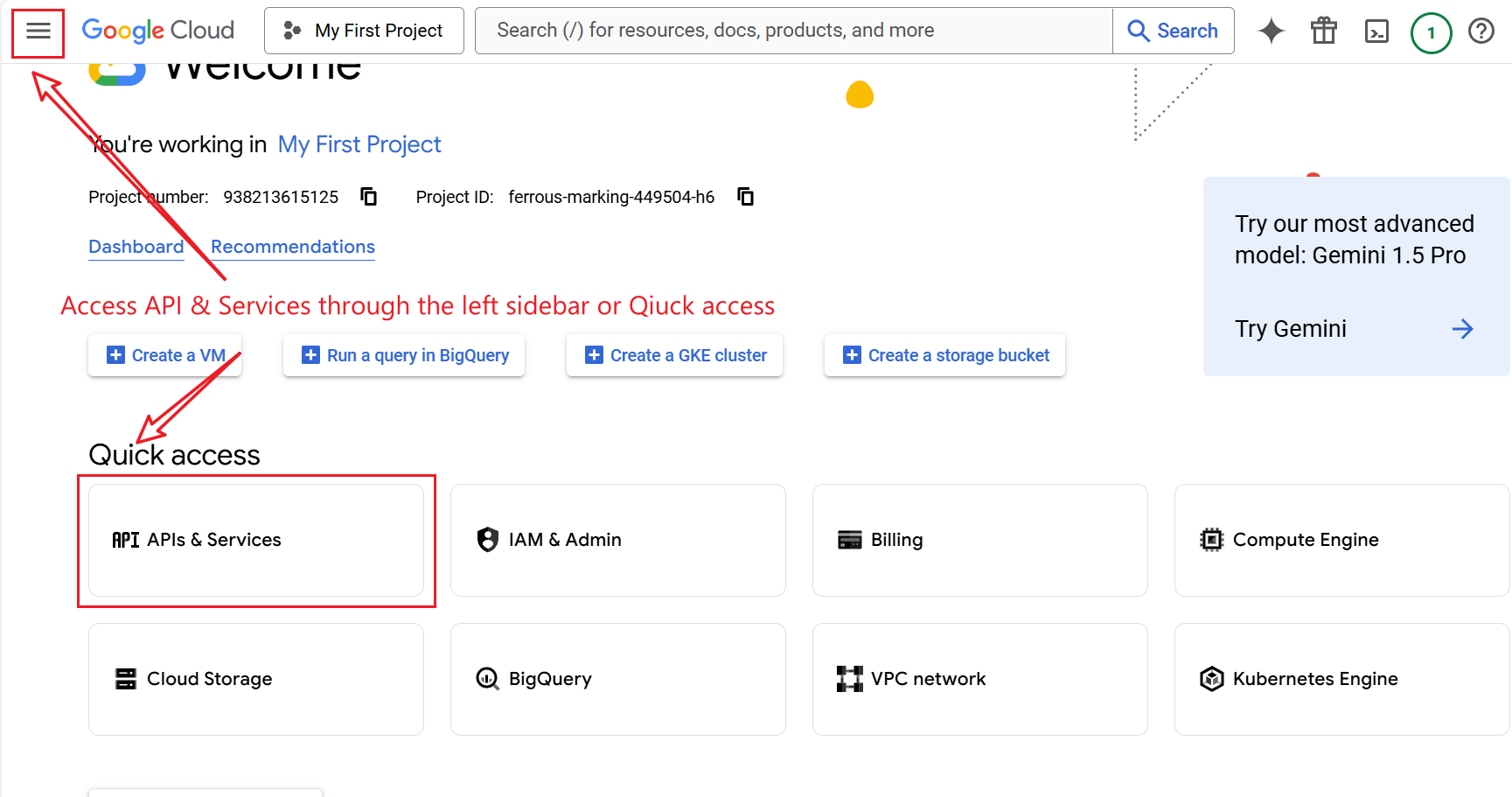 Access API & Services through the left sidebar or Quick access.
