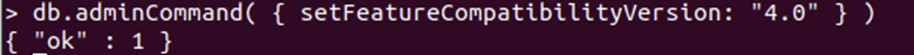 Change the FeatureCompatibilityVersion to 4.0.