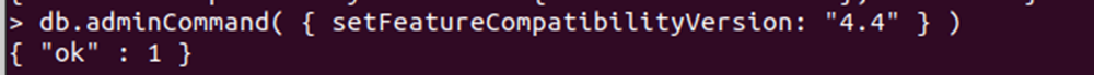 Input command to change the FeatureCompatibilityVersion.